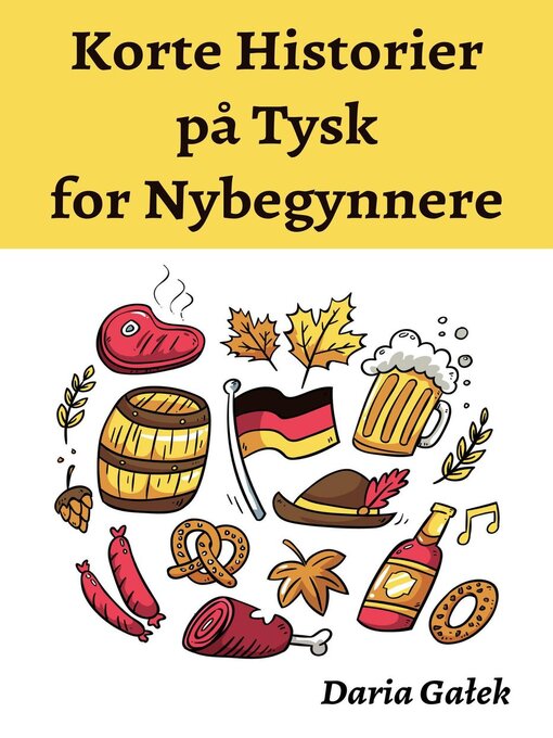 Title details for Korte Historier på Tysk for Nybegynnere by Daria Gałek - Available